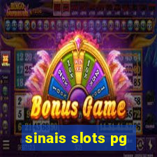 sinais slots pg